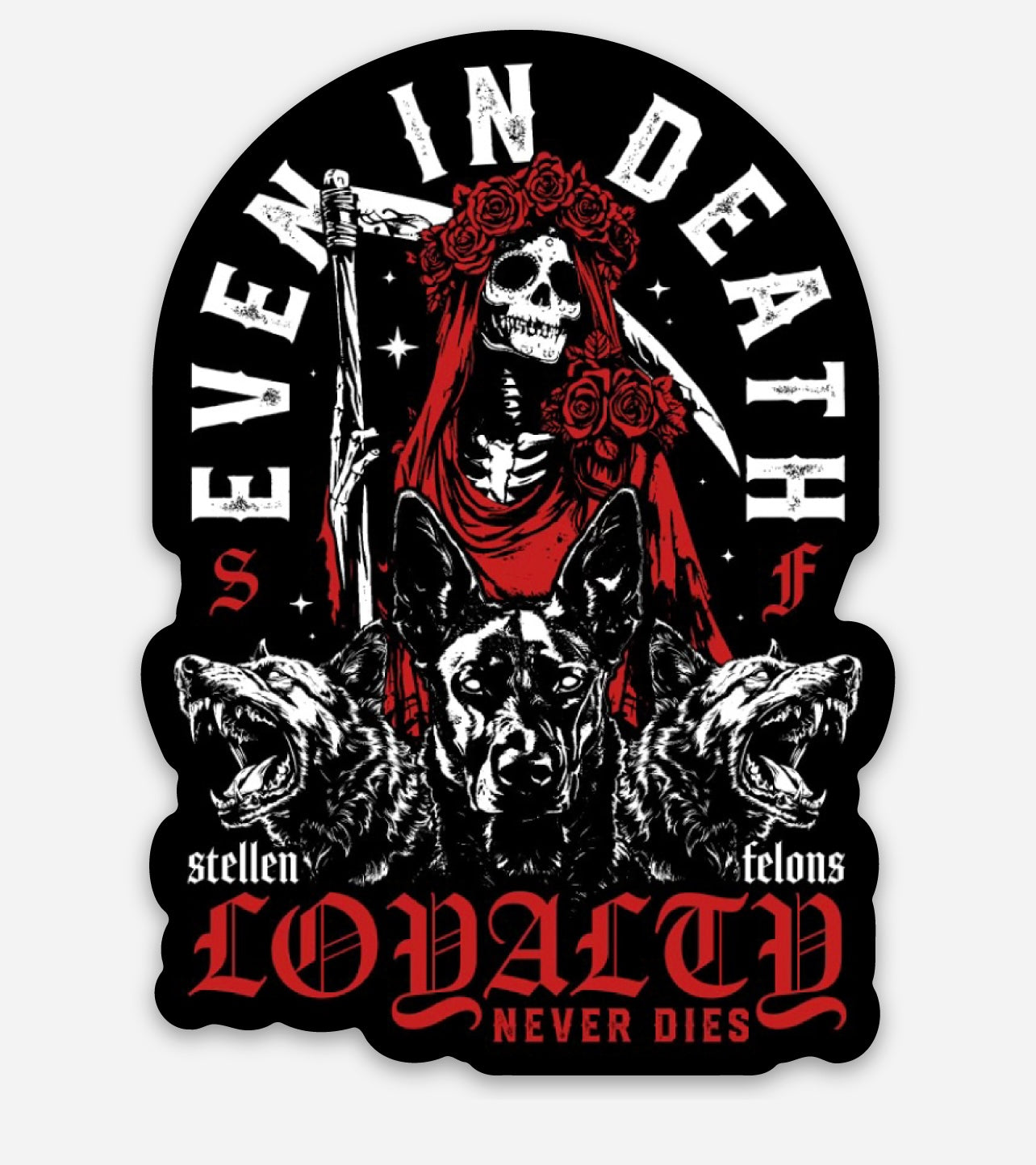 Loyalty Never Dies Sticker